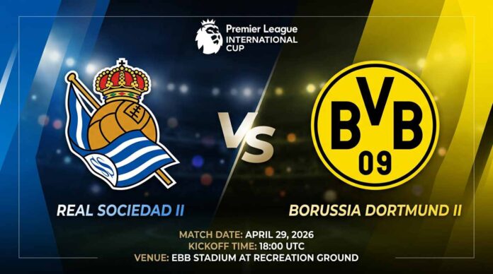 Ù¾ÙˆØ³ØªØ± Ø¨Ø§Ø²ÛŒ رئال سوسیداد II Ù…Ù‚Ø§Ø¨Ù„ بوروسیا دورتموند II Ø¯Ø± پریمیر لیگ اینترنشنال کاپ